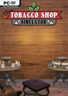 Bộ sưu tập game Tobacco Shop Simulator
