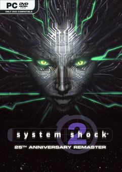 Bộ sưu tập game System Shock 2: 25th Anniversary Remaster