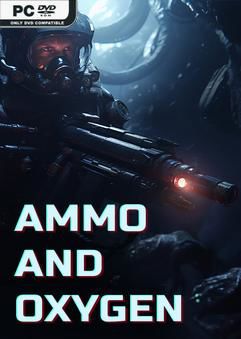 Tải game Ammo and Oxygen v1.3.HF-P2P