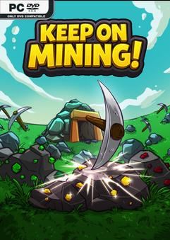 Bộ sưu tập game Keep on Mining!