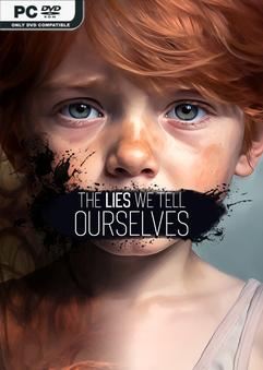 Tải game The Lies We Tell Ourselves v20250121-P2P