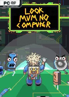 Bộ sưu tập game Look Mum No Computer
