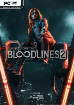 Tải game Vampire The Masquerade Bloodlines 2 v49474-RUNE