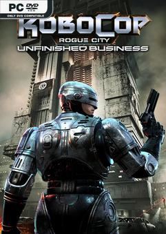 Bộ sưu tập game RoboCop: Rogue City - Unfinished Business