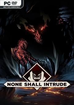 Tải game None Shall Intrude v1.0.04-P2P